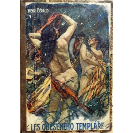 Béraud Henri - Les oběšeného templáře
