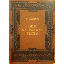 Jacques Henry - Dům na pokraji písčin