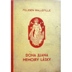 Mallefille Felicien - Dona Juana Memoiry lásky I.