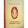 Mallefille Felicien - Dona Juana Memoiry lásky IV.