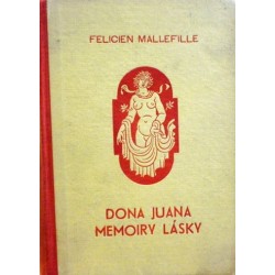 Mallefille Felicien - Dona Juana Memoiry lásky V.