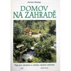 Rittweger Hermann - Domov na zahradě