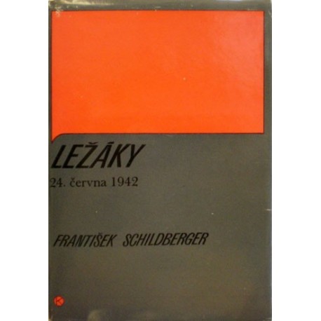 Schildberger František - Ležáky 24. června 1942