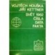 Houška Vojtěch, Kettner Jiří - Svět 1982 - Čísla, data, fakta