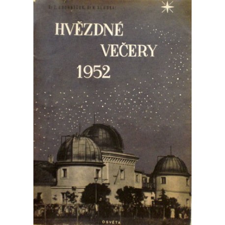 Bochníček Záviš, Slouka Hubert - Hvězdné večery 1952 (Astronomický kalendář)