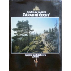 Hauner Miroslav - Západní Čechy (krajina, architektura, umění)