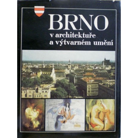 různí autoři - Brno v architektuře a výtvarném umění