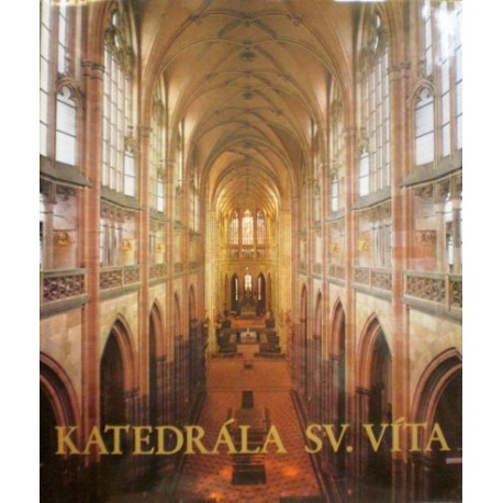 Burian Jiří - Katedrála sv. Víta na Pražském hradě