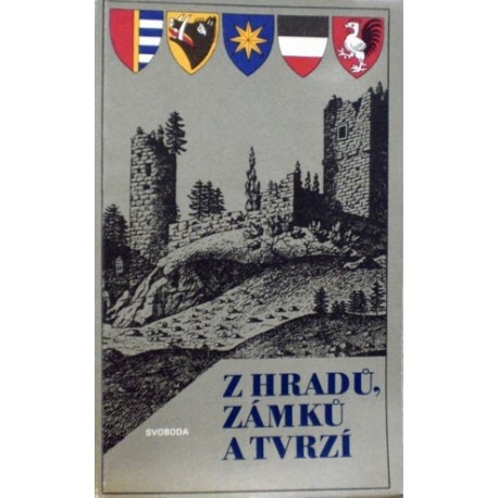 Janáček Josef - Z hradů, zámků a tvrzí