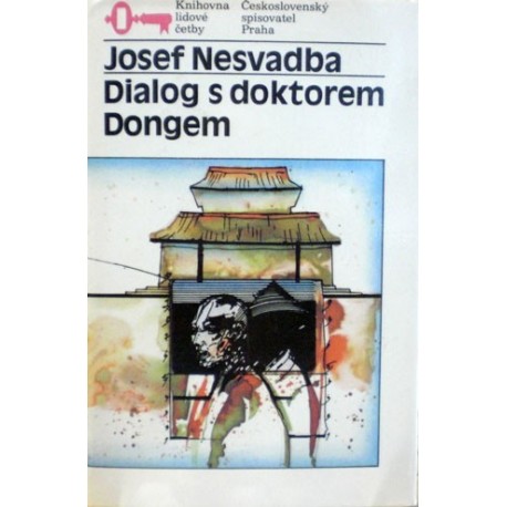 Nesvadba Josef - Dialog s doktorem Dongem