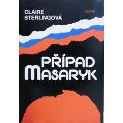 Sterlingová Claire - Případ Masaryk