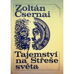 Csernai Zoltán - Tajemství na Střeše světa