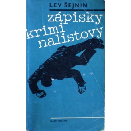 Šejnin Lev - Zápisky kriminalistovy