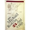 Roščin Michail - 24 dní v ráji