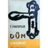 Svatopluk T. - Dům v Betlémské