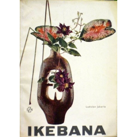 Jakerle Ladislav - Ikebana