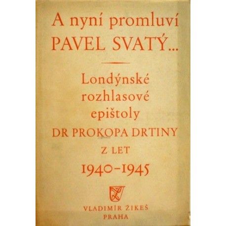 - A nyní promluví Pavel Svatý...
