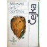 Čejka Jaroslav - Milování se lví ozvěnou
