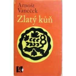 Vaněček Arnošt - Zlatý kůň