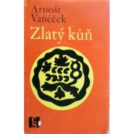 Vaněček Arnošt - Zlatý kůň
