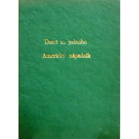 Bouissounouse J./ Twain M. - Deset za jednoho/ Americký nápadník