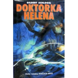 Schlogel Gilbert - Doktorka Helena