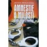 Stach Jan, Kučera Miroslav - Amnestie a milosti očima hradu a podhradí