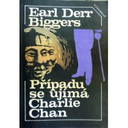 Biggers Earl Derr - Případu se ujímá Charlie Chan