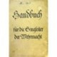 Lorenz Ferdinand, Strube Wolf - Handbuch für die Singleiter der Werrmacht