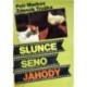 Markov Petr, Troška Zdeněk - Slunce, seno, jahody