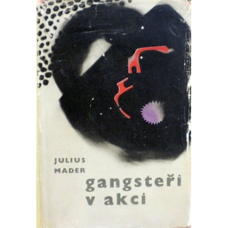 Mader Julius - Gangsteři v akci
