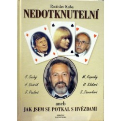 Kuba Rostislav - Nedotknutelní aneb Jak jsem potkal hvězdu