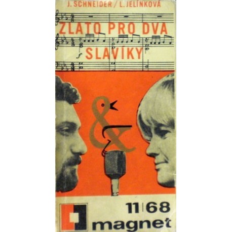 Schneider J., Jelínková L. - Zlato pro dva slavíky