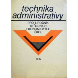 Lokay Bohumil - Technika administrativy