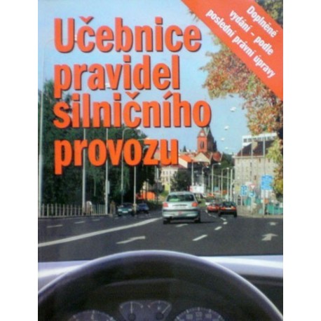 Souček Vladimír - Učebnice pravidel silničního provozu