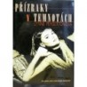 Pembertonová Lynne - Přízraky v temnotách