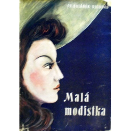 Bulánek Dlouhán Fr. - Malá modistka