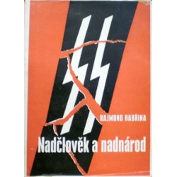 Habřina Rajmund - Nadčlověk a nadnárod