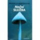 Mastersová Priscilla - Noční služba