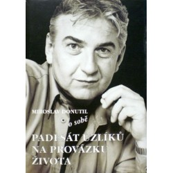 Donutil M., Šloufová A., Cais M. - Miroslav Donutil o sobě