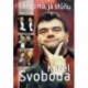 Rohál Robert - Karel Svoboda - Lásko má, já stůňu