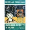 Pečerskij Nikolaj - Dobrodružství v tajze