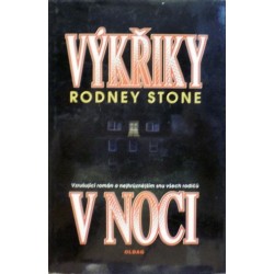Stone Rodney - Výkřiky v noci