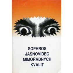 Sophros - Jasnovidec mimořádných kvalit