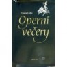 Bor Vladimír - Operní večery