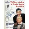 - Velká sázka o knír Jana Rosáka (365 kreslených...