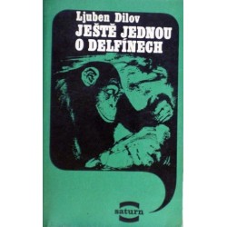 Dilov Ljuben - Ještě jednou o delfínech