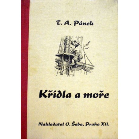 Pánek T. A. - Křídla a moře