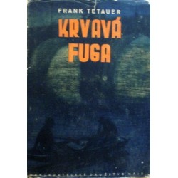 Tetauer Frank - Krvavá fuga