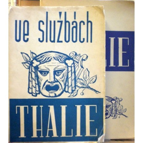 - Ve službách Thalie I., II.